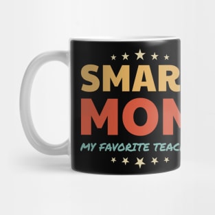 Smart Mom - My Favorite Teacher Mug